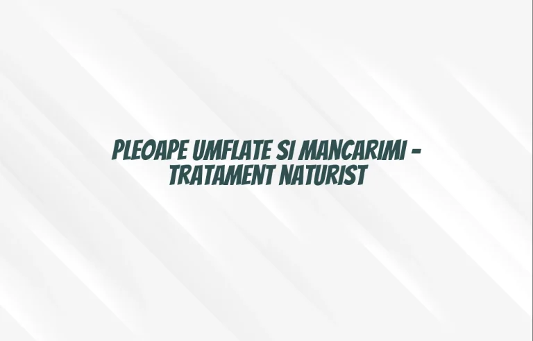 pleoape umflate si mancarimi tratament naturist