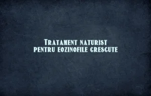tratament naturist pentru eozinofile crescute